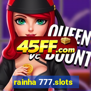 rainha 777.slots
